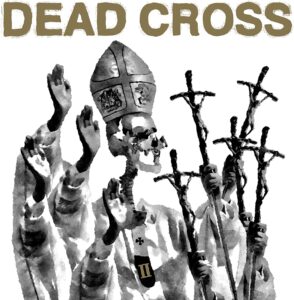 DEAD CROSS – ‘II’ cover album
