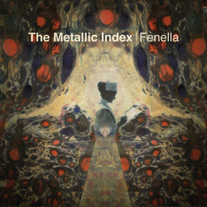 FENELLA – ‘The Metallix Index’ cover album