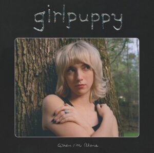 GIRLPUPPY – ‘When I’m Alone’ cover album