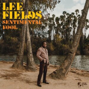 LEE FIELDS – ‘Sentimental Fool’ cover album