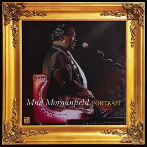 MUD MORGANFIELD – ‘Portrait’ cover album
