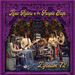 NEW RIDERS OF THE PURPLE SAGE – ‘Lyceum ‘72’ cover album
