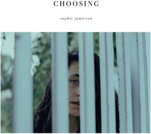 SOPHIE JAMIESON – ‘Choosing’ cover album