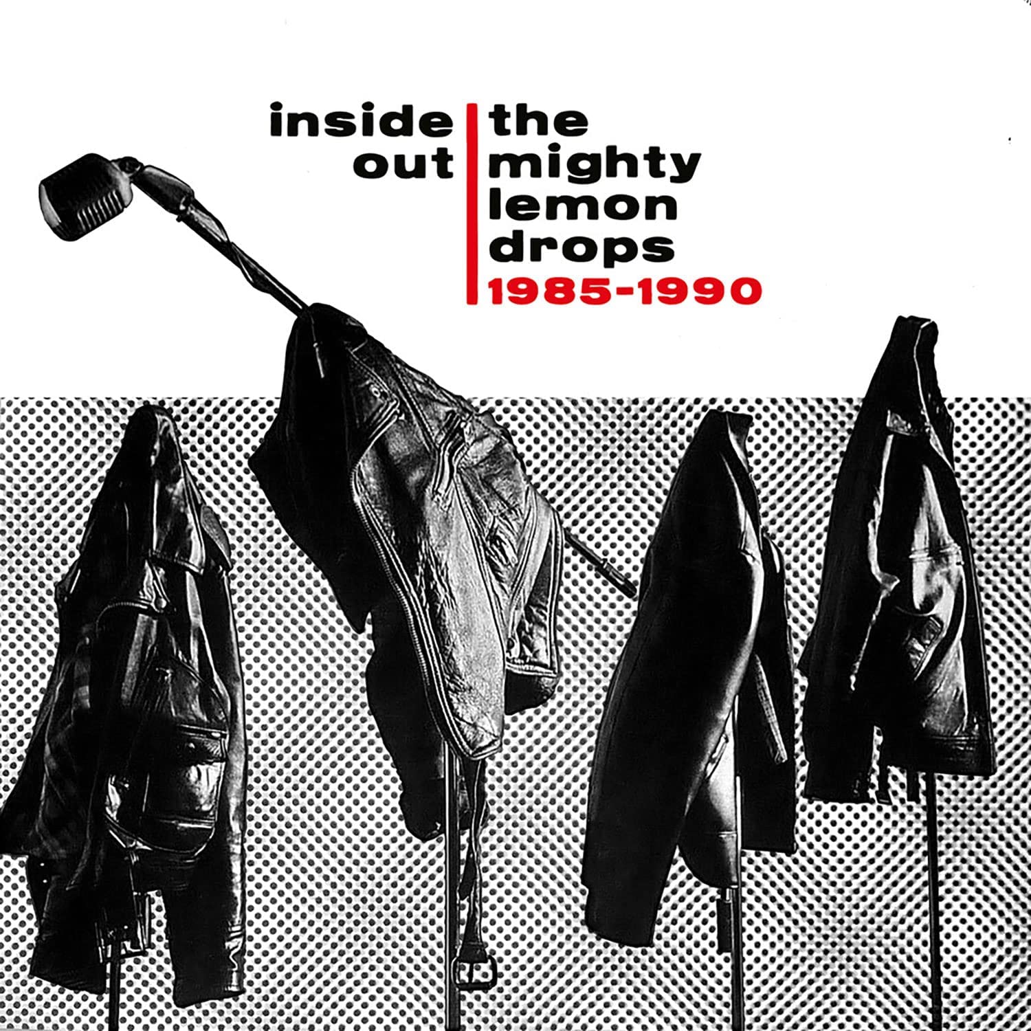 THE MIGHTY LEMON DROPS – ‘Inside Out: 1985-1990’ cover album