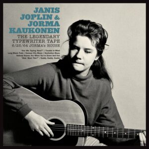 JANIS JOPLIN & JORMA KAUKONEN – ‘The Legendary Typewriter Tape: 6/25/64 Jorma’s House’ cover album