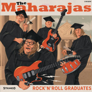 THE MAHARAJAS – ‘Rock’n’Roll Graduates’ cover album