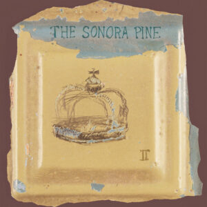 THE SONORA PINE – ‘II’ cover album