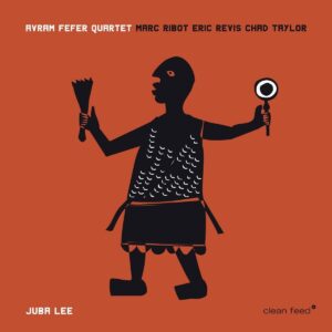 AVRAM FEFER QUARTET – ‘Juba Lee’ cover album