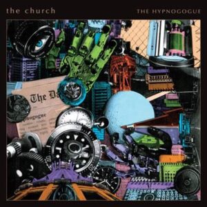 THE CHURCH – ‘The Hypnogogue’ cover album
