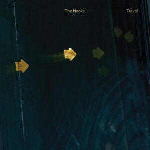 THE NECKS – ‘Travel’ cover album