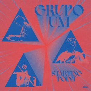 GRUPO UM – ‘Starting Point’ cover album