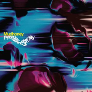 MUDHONEY – ‘Plastic Eternity’ cover album