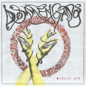 DOMMENGANG – ‘Wished Eye’ cover album