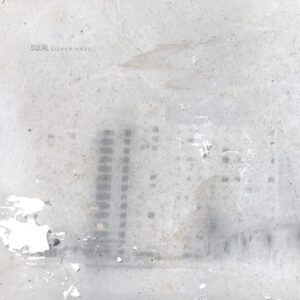 SQURL – ‘Silver Haze’ cover album